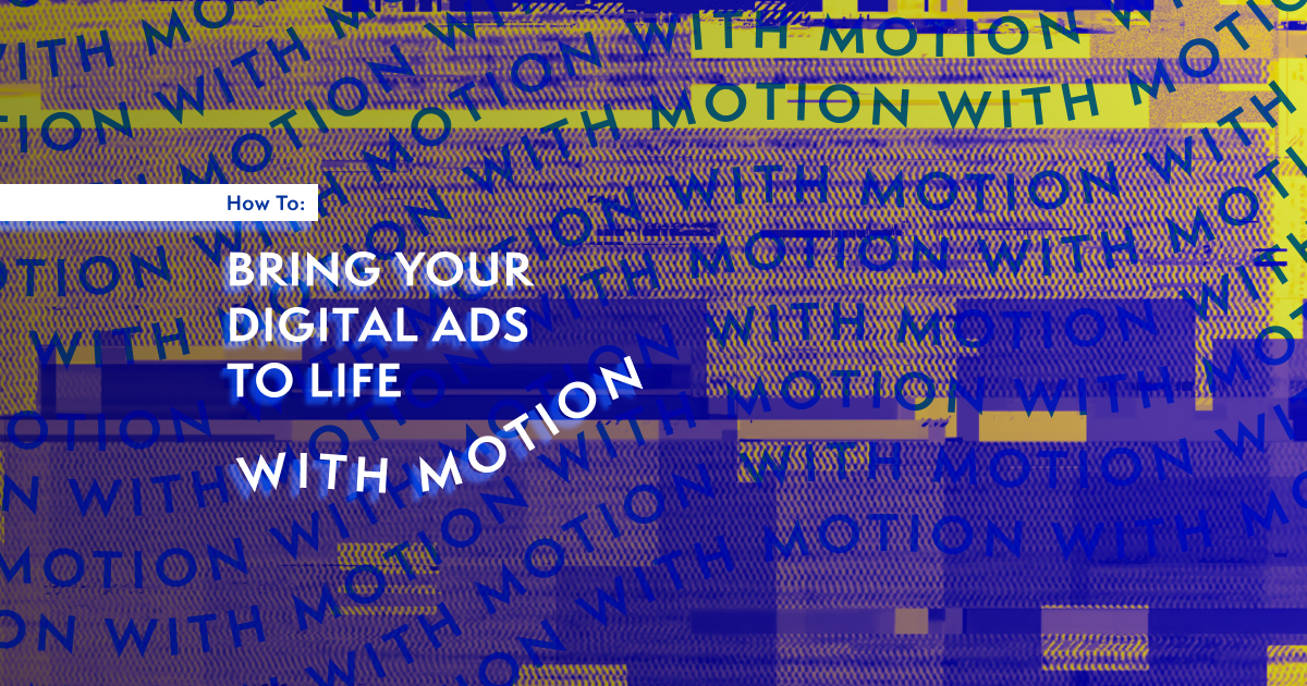 bring ads to life with motion graphics